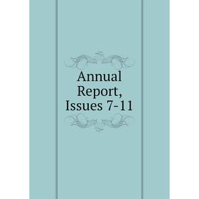 

Книга Annual Report, Issues 7-11