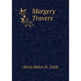 

Книга Margery Travers