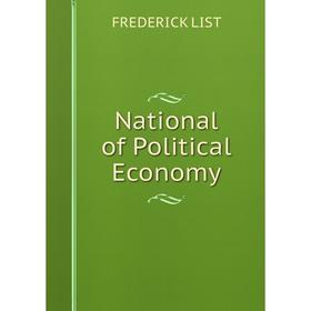 

Книга National of Political Economy