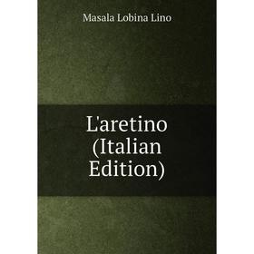 

Книга L'aretino