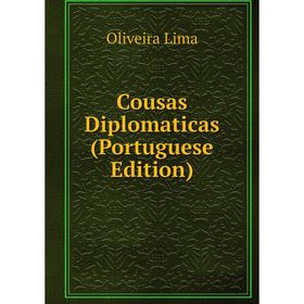 

Книга Cousas Diplomaticas