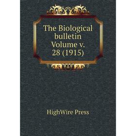 

Книга The Biological bulletin Volume v. 28 (1915). HighWire Press