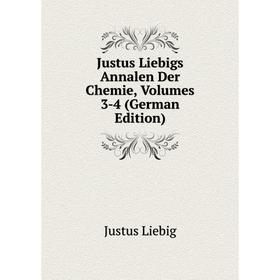 

Книга Justus Liebigs Annalen Der Chemie, Volumes 3-4