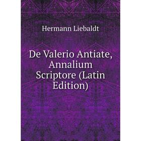 

Книга De Valerio Antiate, Annalium Scriptore