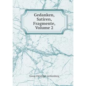 

Книга Gedanken, Satiren, Fragmente