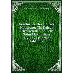 

Книга Geschichte Des Hauses Habsburg