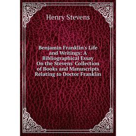 

Книга Benjamin Franklin's Life and Writings