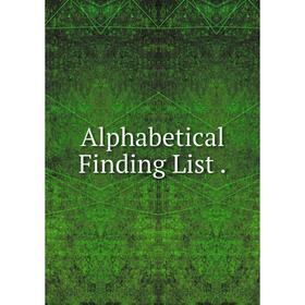 

Книга Alphabetical Finding List