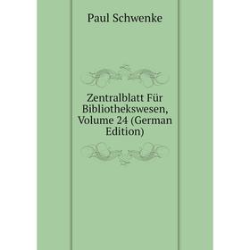 

Книга Zentralblatt FUr Bibliothekswesen, Volume 24