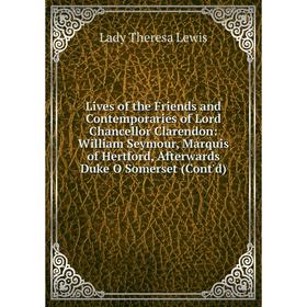 

Книга Lives of the Friends and Contemporaries of Lord Chancellor Clarendon: William Seymour, Marquis of Hertford, Afterwards Duke O Somerset (Cont'd)