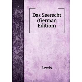 

Книга Das Seerecht (German Edition)