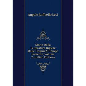 

Книга Storia Della Letteratura Inglese Dalle Origini Al Tempo Presente