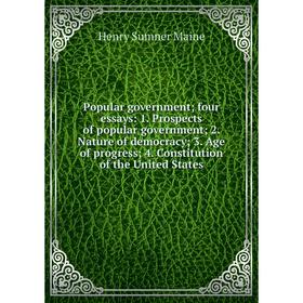 

Книга Popular government; four essays