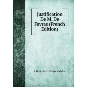 

Книга Justification De M. De Favras