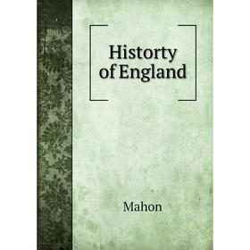 

Книга Historty of England. Mahon