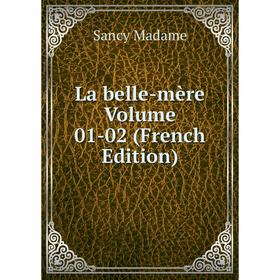 

Книга La belle-mère Volume 01-02