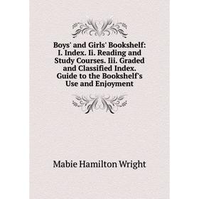 

Книга Boys' and Girls' Bookshelf