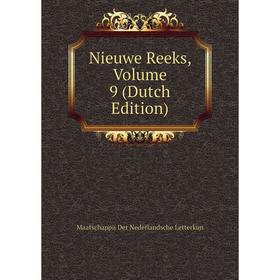 

Книга Nieuwe Reeks, Volume 9