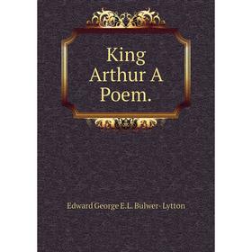 

Книга King Arthur A Poem