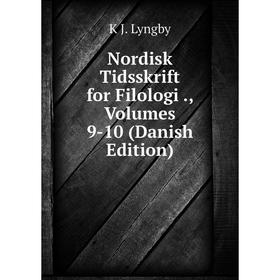 

Книга Nordisk Tidsskrift for Filologi, Volumes 9-10 (Danish Edition)