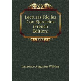 

Книга Lecturas Fáciles Con Ejercicios