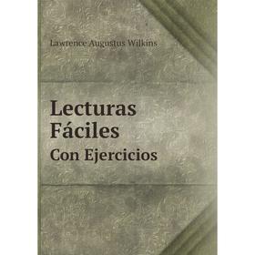 

Книга Lecturas FácilesCon Ejercicios