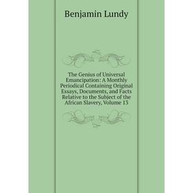 

Книга The Genius of Universal Emancipation