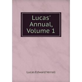 

Книга Lucas' Annual, Volume 1