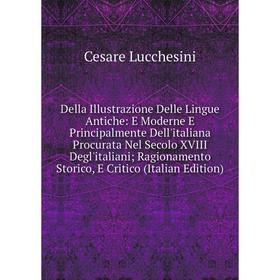 

Книга Della Illustrazione Delle Lingue Antiche
