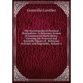

Книга The Encyclopedia of Practical Horticulture