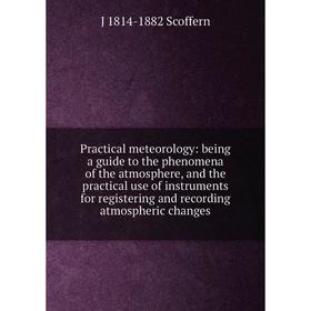 

Книга Practical meteorology