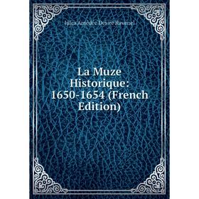 

Книга La Muze Historique: 1650-1654