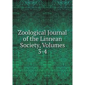 

Книга Zoological Journal of the Linnean Society, Volumes 3-4