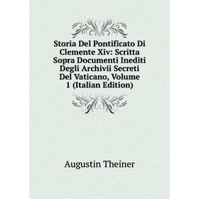 

Книга Storia Del Pontificato Di Clemente Xiv