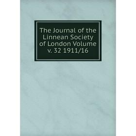 

Книга The Journal of the Linnean Society of London. Volume v. 32 1911/16