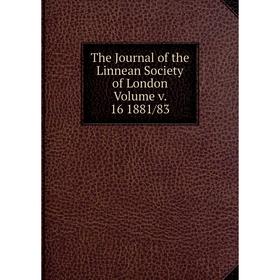 

Книга The Journal of the Linnean Society of London. Volume v. 16 1881/83