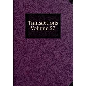 

Книга Transactions. Volume 57