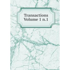 

Книга Transactions. Volume 1 n.1