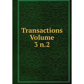

Книга Transactions. Volume 3 n.2