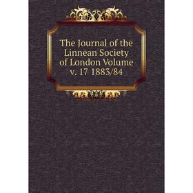 

Книга The Journal of the Linnean Society of London. Volume v. 17 1883/84