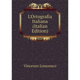 

Книга L'Ortografia Italiana