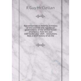 

Книга Republicanism in America