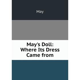 

Книга May's Doll: Where Its Dress Came from