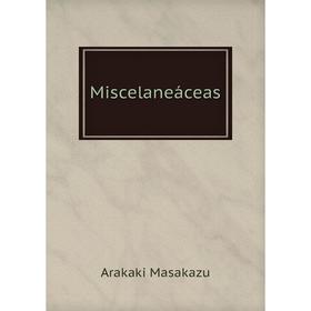 

Книга Miscelaneáceas