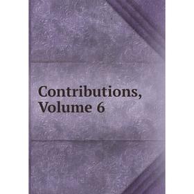 

Книга Contributions. Volume 6