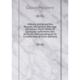 

Книга Histoire Ancienne Des Peuples De L'orient