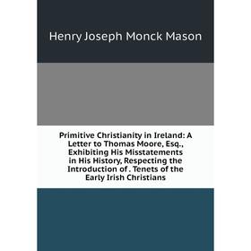 

Книга Primitive Christianity in Ireland
