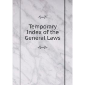 

Книга Temporary Index of the General Laws