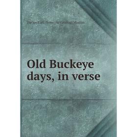 

Книга Old Buckeye days, in verse