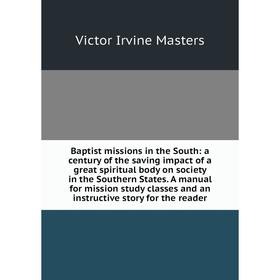 

Книга Baptist missions in the South